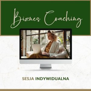 Biznes Coaching - Sesja Indywidualna